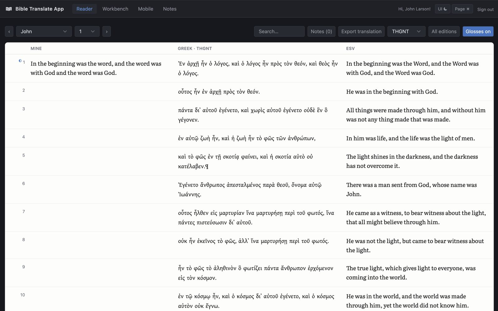 The Reader in Translate, showing John 1 in three columns: my translation, the Greek, and the ESV